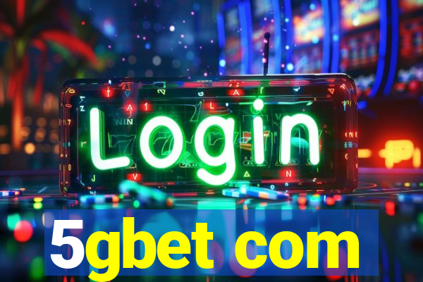 5gbet com